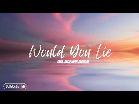 Seeb, Alexander Stewart - Would You Lie |8D Effect|