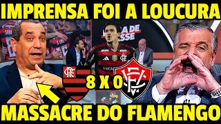IMPRENSA FOI A LOUCURA ''MASSACRE FOI UM ATROPELO DO FLAMENGO'' FLAMENGO 8 X 0 VITÓRIA