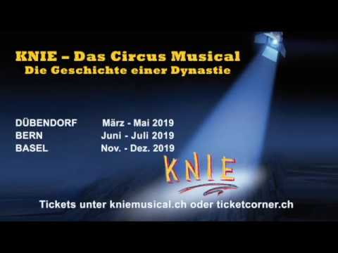 KNIE – Das Circus Musical 2019
