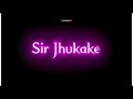 Dar Pe Tere Ake Lyrics Video Status