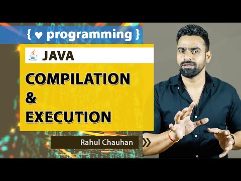 Java Compilation And Execution Process