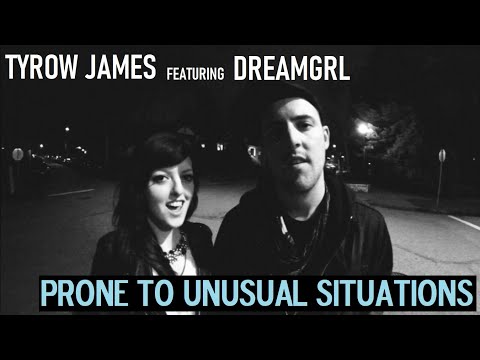 Tyrow James f/ Dreamgrl - "Prone To Unusual Situations" [Official Video]