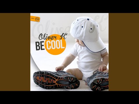 Be Cool (Original Mix)
