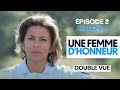 Une Femme D Honneur Double Vue Épisode 2 Saison 4