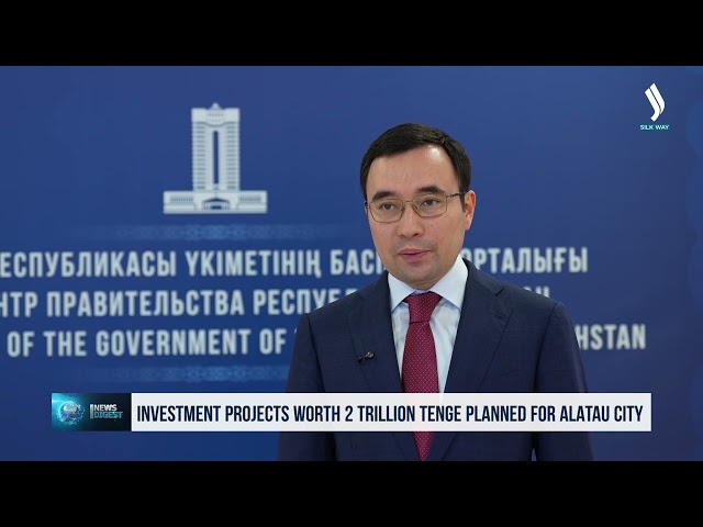 «Alatau City»да  2 триллион тенгега 53 та инвестиция лойиҳаси рўёбга чиқади
