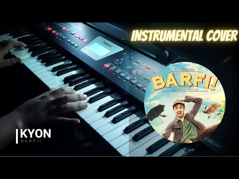 Kyon - Barfi! Instrumental Piano Cover
