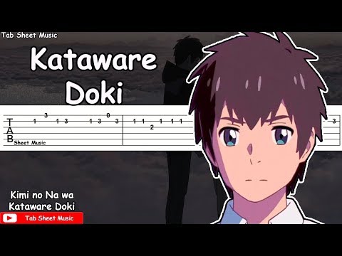 Kimi no Na wa OST - Kataware Doki Guitar Tutorial Video
