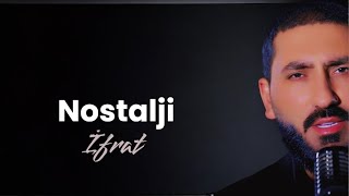 Download lagu İfrat - NOSTALJİ mp3