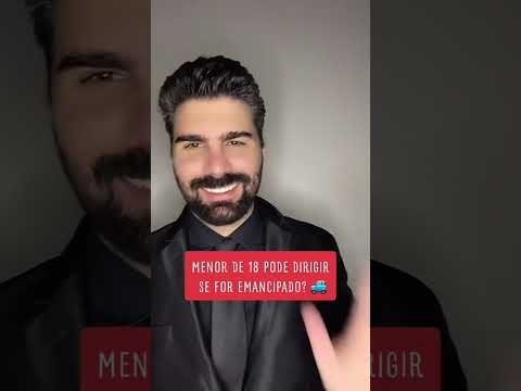 MENOR DE 18 ANOS PODE DIRIGIR SE FOR EMANCIPADO? ENTENDA E SAIBA OS REQUISITOS