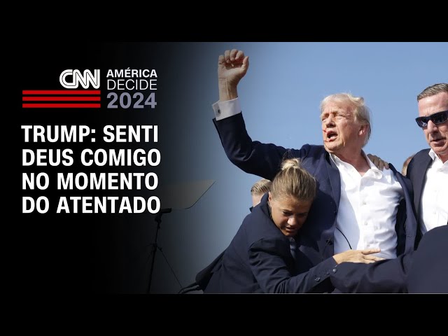 Trump: Senti Deus comigo no momento do atentado | AMÉRICA DECIDE