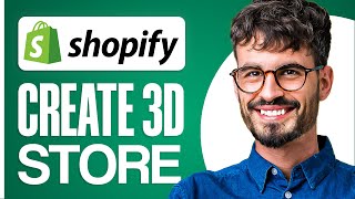 How To Create 3d Shopify Store In 2025 (Step By Step Shopify Tutorial)