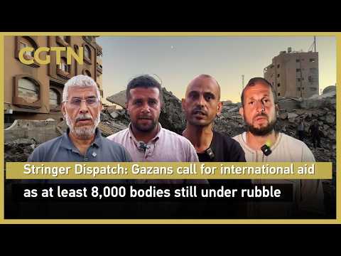 Stringer Dispatch: Gazans call for international aid as 8,000 bodies still under rubble