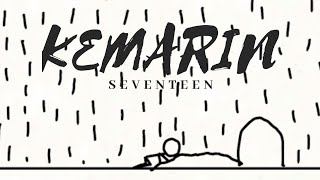 Download lagu SEVENTEEN - KEMARIN ( Versi Animasi ) mp3