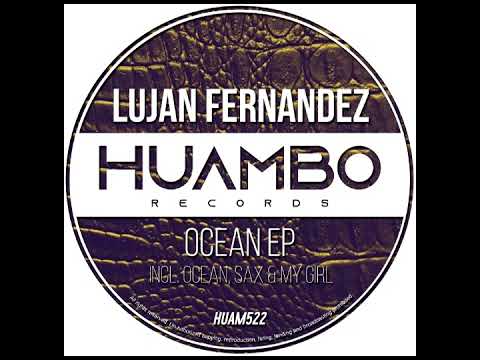 Lujan Fernandez - Sax (Original Mix) (Huambo Records) Tech House