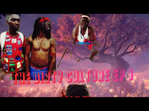 THE DIRTY CULTURE EP 1 _SUMU TAMU