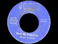 Max Romeo "Don't Be Prejudice"