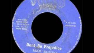 Max Romeo &quot;Don&#39;t Be Prejudice&quot;