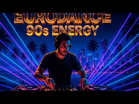 🔥Best Eurodance Remixes 2025🔥| 90s Vibes & Dance Energy