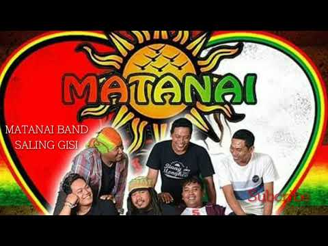Saling Gisi ( Matanai Band )