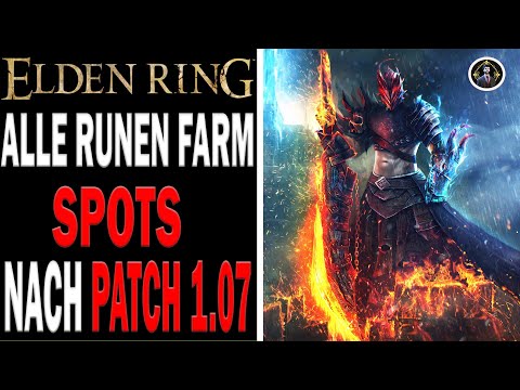 ALLE RUNEN FARM SPOTS NACH PATCH 1.07 🪙| ELDEN RING💍|