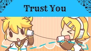「Nightcore」 Trust You [W/ Lyrics]