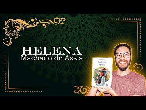 Helena - Machado de Assis | PEDRO FONTES