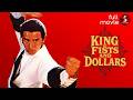 King Of Fists And Dollars 1979 MARTIAL ARTS Full Movie