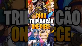 PIOR TRIPULAÇÃO DE ONE PIECE #OnePiece, #Kaido #WanoArc e #AnimeBrasil