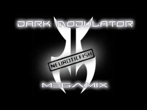 Neuroticfish Megamix From DJ DARK MODULATOR