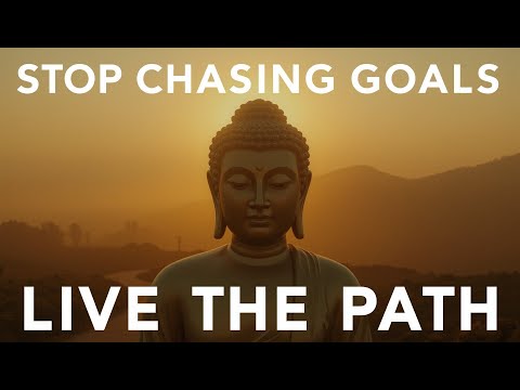 Buddha’s Secret to True Success (Stop Chasing Goals & Do This Instead)