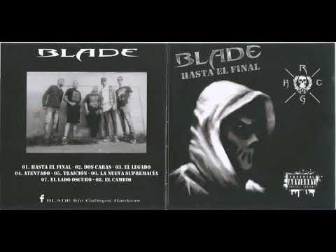 Blade-Hasta el final (full album)