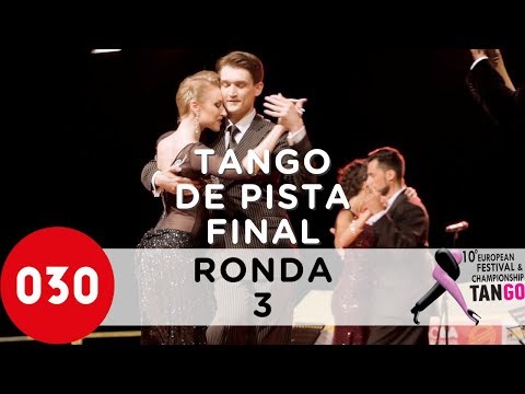 European Tango Championship 2019 – Tango de pista – Final Ronda 3
