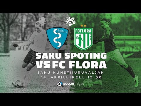 SAKU SPORTING (N) - TALLINNA FC FLORA (N), NAISTE MEISTRILIIGA 2. voor