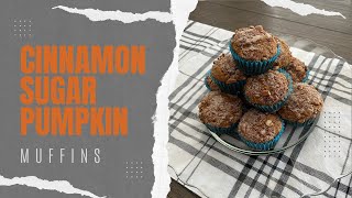 Cinnamon Sugar Pumpkin Muffins | Easy Recipe! | So Yummy! | Cook With Me