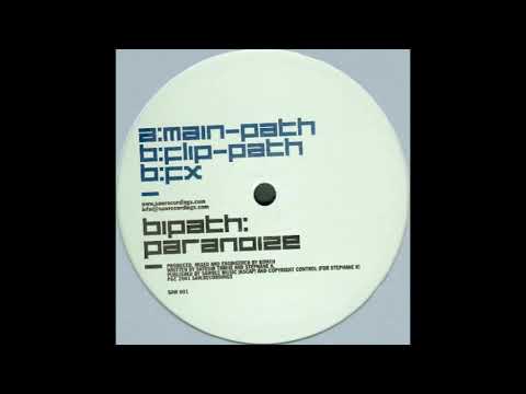 Bipath - Paranoize (Flip Path)