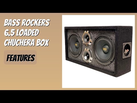 REVIEW (2026): Bass Rockers 6.5 Loaded Chuchera Box. Features
