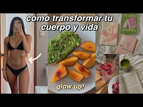 CÓMO TRANSFORMAR TU CUERPO Y TU VIDA *esto te va a motivar* hábitos sanos, rutina de ejercicio, etc!