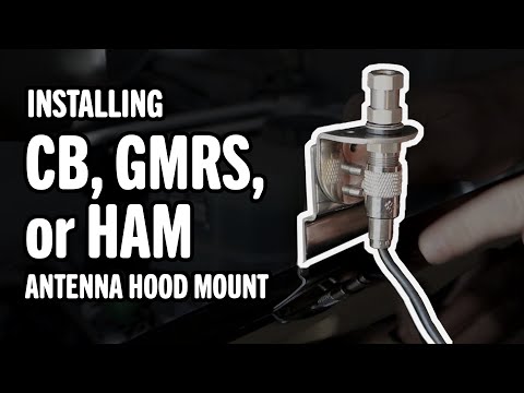 How to Choose and Install a Hood/Fender Mount for a CB, GMRS or HAM Antenna