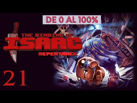 PERDÓN POR EL RETRASO - DE 0 AL 100% TBOI REPENTANCE - Directo 21