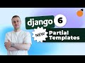 Django 6 Partial Templates Now In Django Core Perfect For HTMX Alpine Js