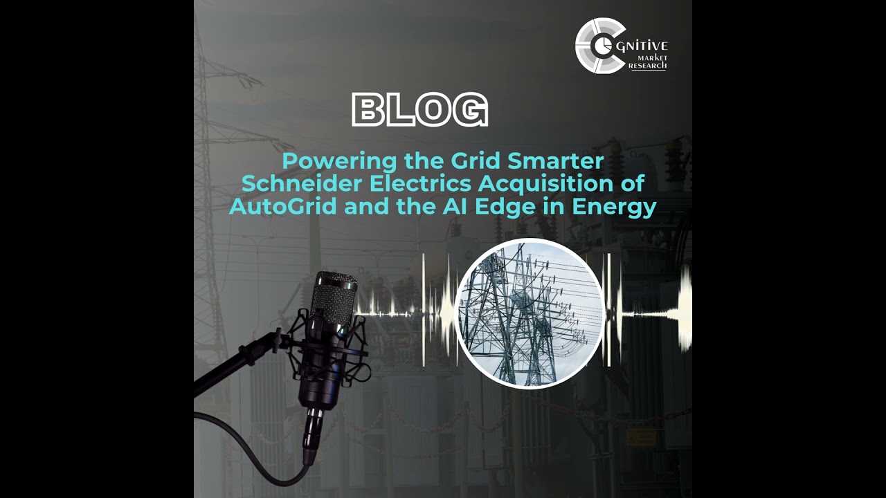 Powering the Grid Smarter Schneider Electrics Acquisition of AutoGrid and the AI Edge in Energy