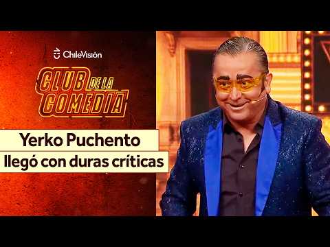 ¡CON ÁCIDAS Y DIRECTAS CRÍTICAS! Así fue la rutina completa de Yerko Puchento - Club de la Comedia