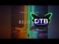 DTB Believer Remix 2022