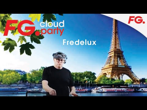 FREDELUX | FG CLOUD PARTY | LIVE DJ MIX | RADIO FG