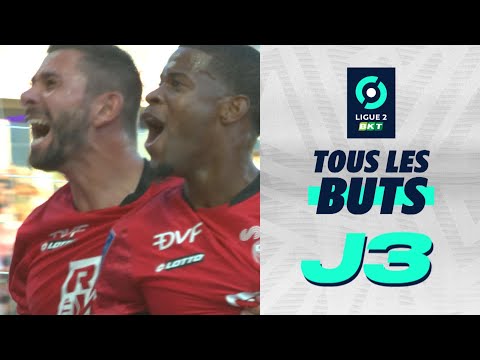 Tous les buts de la 3ème journée - Ligue 2 BKT / 2022-2023