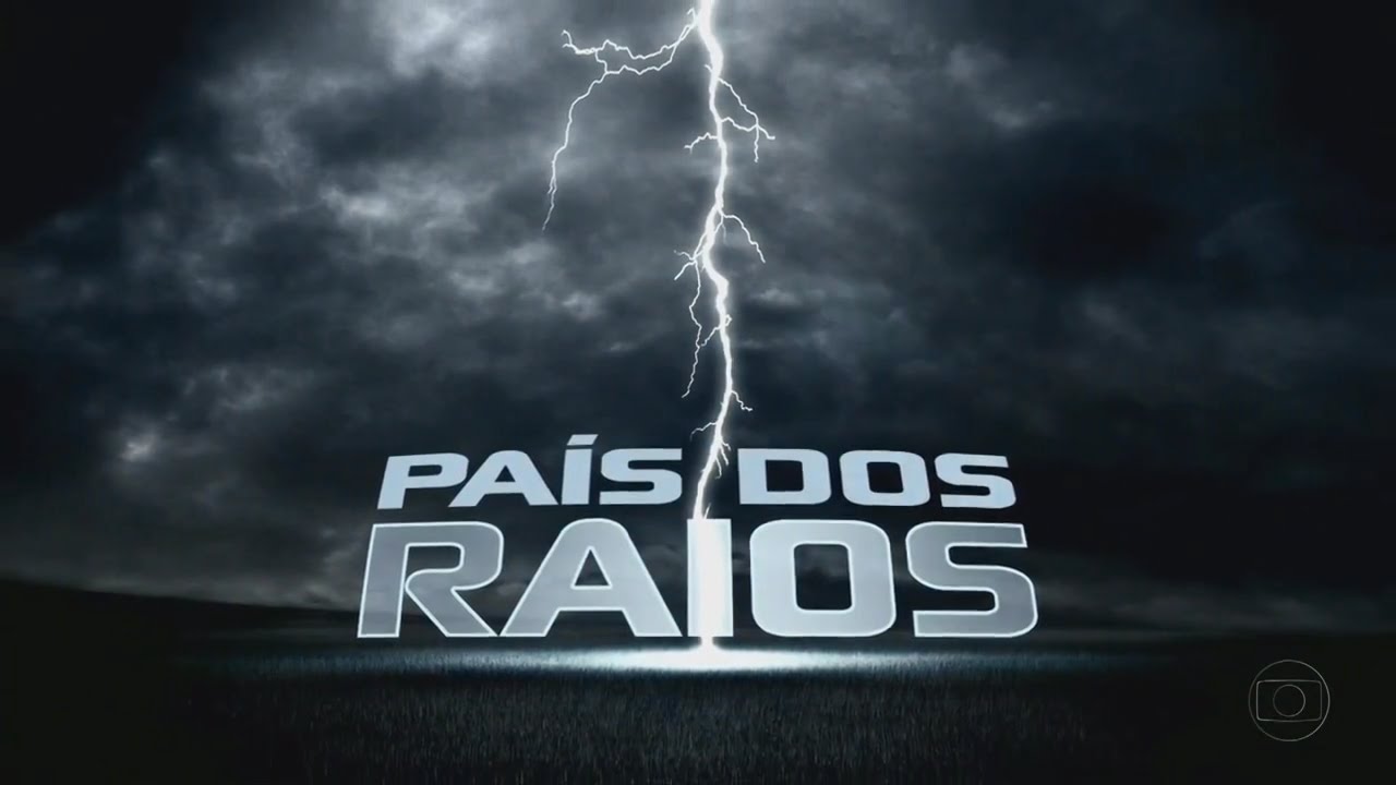 País dos Raios - Fantástico - Ep. 01/03