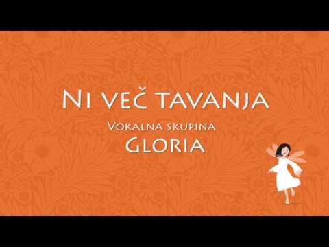 Ni več tavanja - Vokalna skupina Gloria