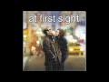 Love Is Where You Are - Mark Isham feat. Gigi Worth - (At First Sight Soundtrack)