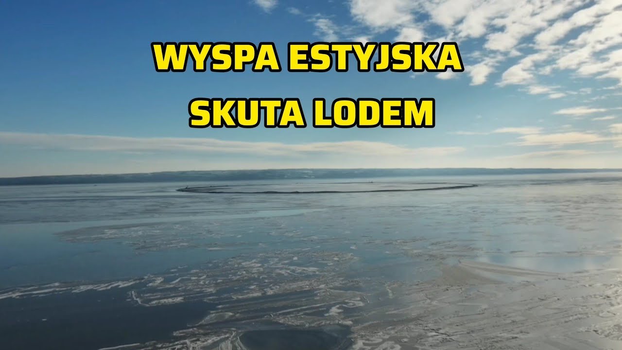 9 stycznia 2026: Wyspa Estyjska na Zalewie Wiślanym skuta lodem – co z lotami dronem?