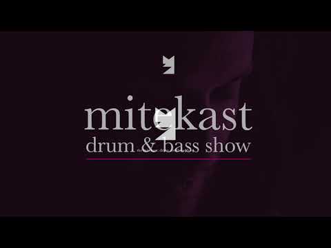 The Mitekast: Drum and Bass show - Episode 1 with Mitekiss